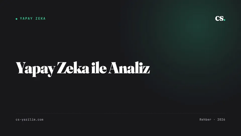 Yapay Zeka ile Rapor Okumak: Sayıdan Karara