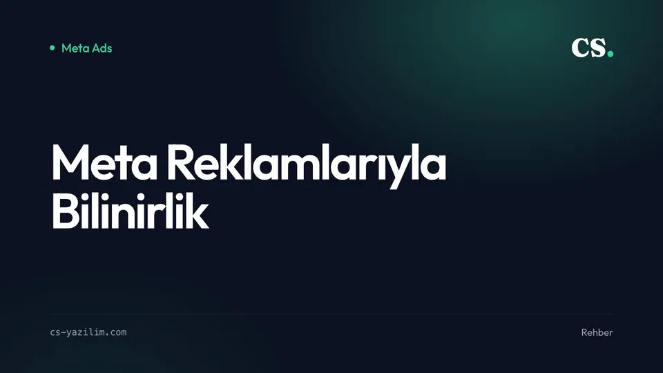 Meta Reklamları ile Marka Bilinirliğinizi Zirveye Taşıyın