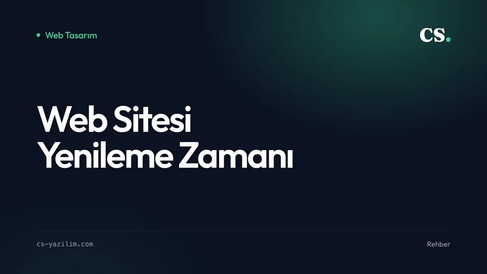 Web Sitesi Yenileme: Zamanı Geldi mi?