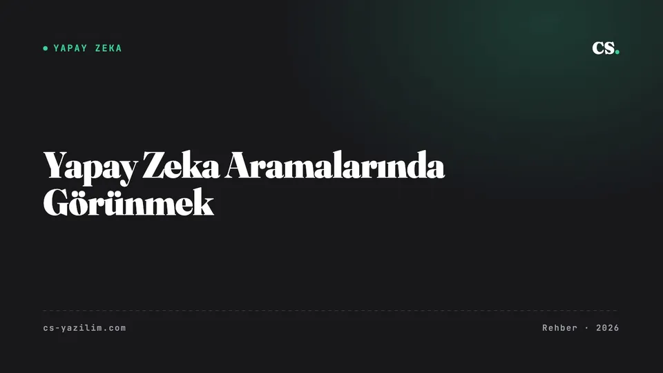 Yapay Zeka Aramalarında Görünmek: ChatGPT ve Gemini Sizi Nasıl Buluyor?