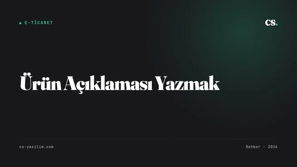 Satış Getiren Ürün Açıklaması Nasıl Yazılır?