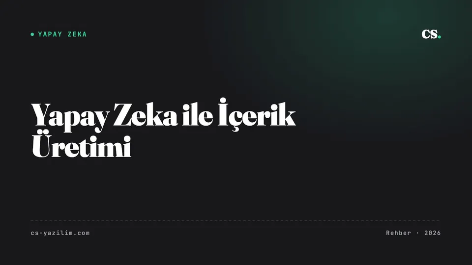 Yapay Zeka ile İçerik Üretimi: KOBİ’ler İçin Doğru Kullanım