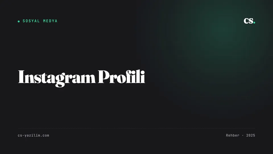 Instagram Profili: Takipçiyi Müşteriye Çeviren Düzen