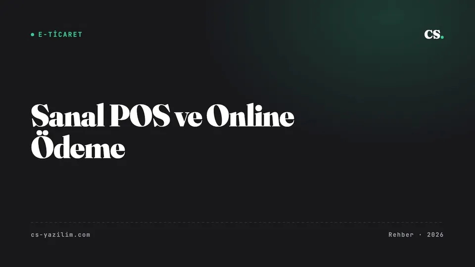 İnternetten Ödeme Almak: Sanal POS, Komisyon ve 3D Secure