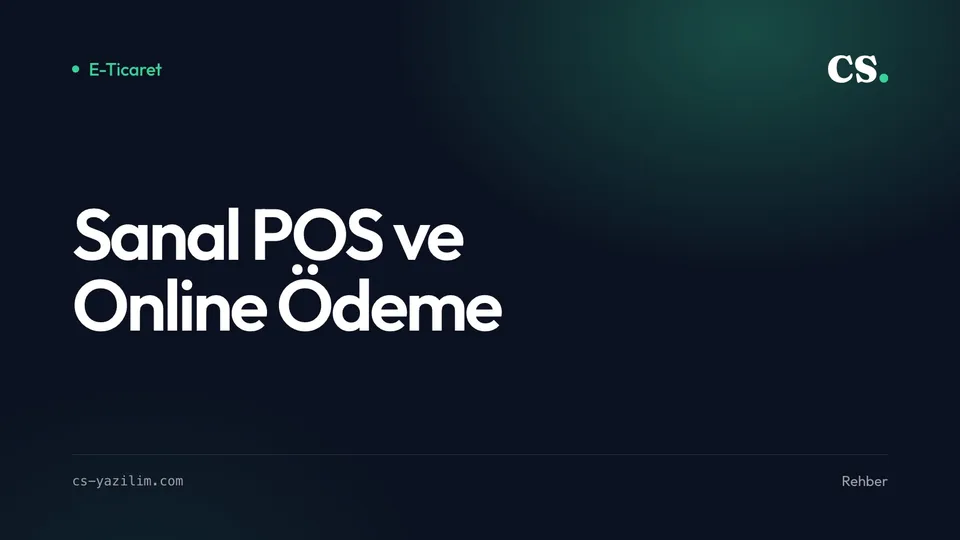 İnternetten Ödeme Almak: Sanal POS, Komisyon ve 3D Secure
