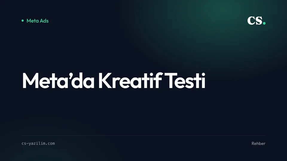 Meta Reklamlarında Kreatif Testi: Ne Çalışıyor?