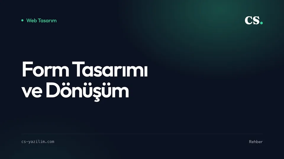 Form Tasarımı: Neden Kimse Formu Doldurmuyor?