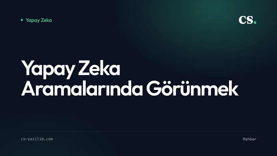 Yapay Zeka Aramalarında Görünmek: ChatGPT ve Gemini Sizi Nasıl Buluyor?