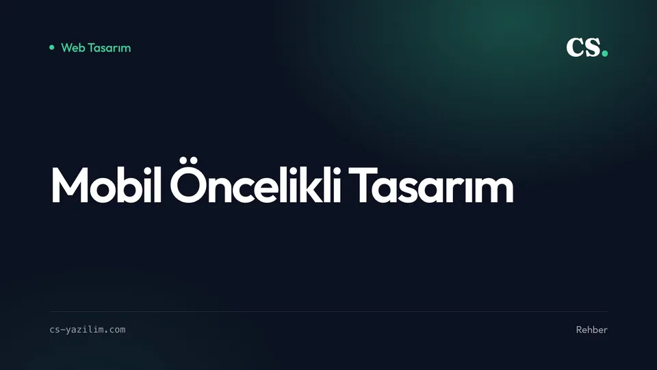 Mobil Öncelikli Tasarım: Siteniz Telefonda Nasıl?