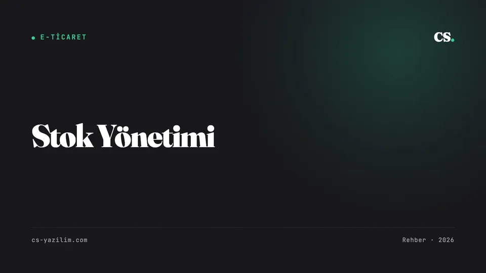 E-Ticarette Stok Yönetimi: Satılmayanı Görmek