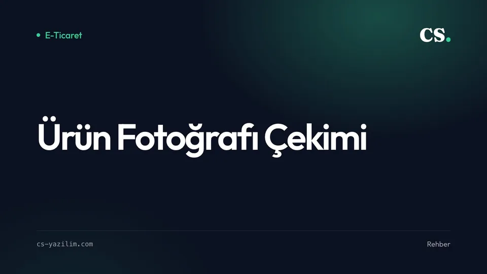 E-Ticaret Ürün Fotoğrafı: Telefonla Profesyonel Çekim